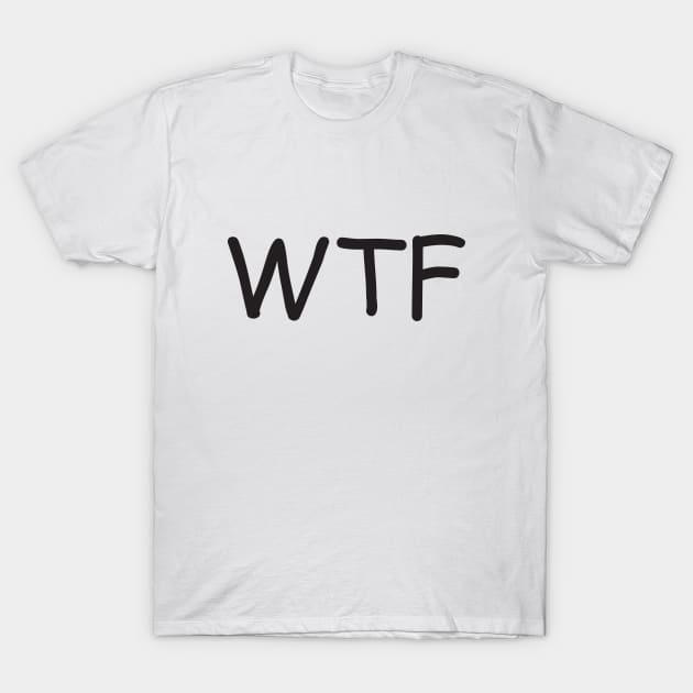 WTF T-Shirt by Wickedcartoons